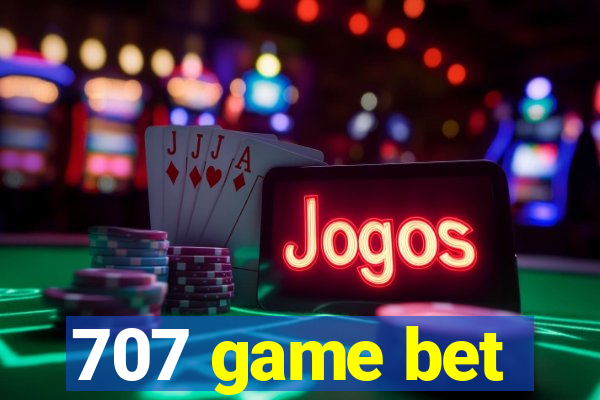707 game bet